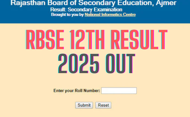 RBSE 12th Result 2025 Out: Download Marksheet, Pass Rates